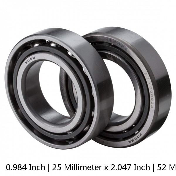 0.984 Inch | 25 Millimeter x 2.047 Inch | 52 Millimeter x 0.591 Inch | 15 Millimeter  TIMKEN JM205PP FS57658R  Precision Ball Bearings