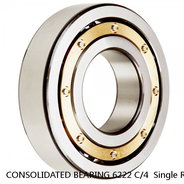 CONSOLIDATED BEARING 6222 C/4  Single Row Ball Bearings