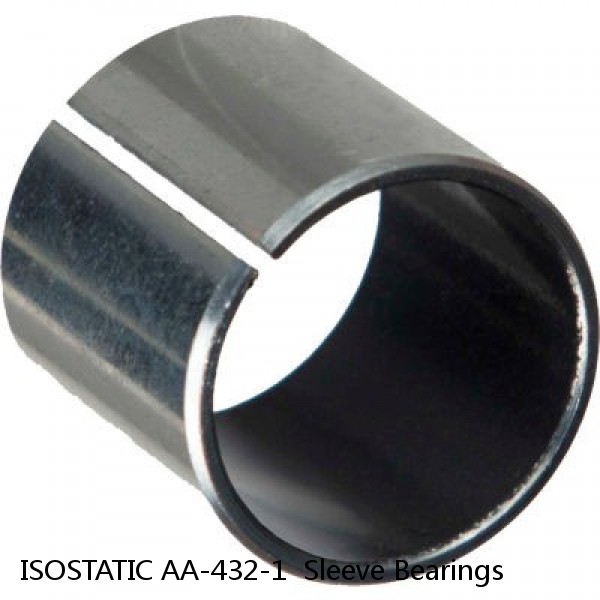 ISOSTATIC AA-432-1  Sleeve Bearings