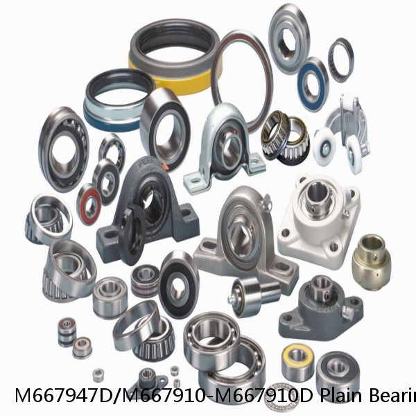 M667947D/M667910-M667910D Plain Bearings