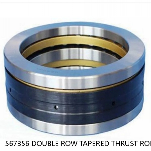 567356 DOUBLE ROW TAPERED THRUST ROLLER BEARINGS